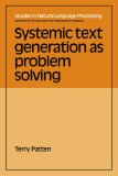 Systemic Text Generation as Problem Solving 2007 9780521039260 Front Cover