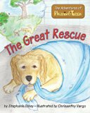 Great Rescue 2013 9780615811260 Front Cover