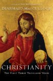 Christianity The First Three Thousand Years 2010 9780670021260 Front Cover