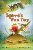Squirrel's Fun Day 2013 9780763657260 Front Cover