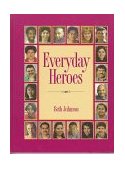 Everyday Heroes  9780944210260 Front Cover