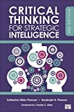 Critical Thinking for Strategic Intelligence:  9781544374260 Front Cover