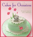 Cakes for Occasions 25 Special Cakes for Every Celebration 2011 9781861088260 Front Cover
