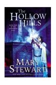 Hollow Hills Book Two of the Arthurian Saga 2003 9780060548261 Front Cover