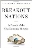 Breakout Nations In Pursuit of the Next Economic Miracles cover art