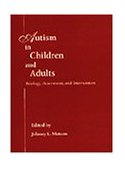 Autism in Children and Adults Etiology, Assessment and Intervention 1994 9780534238261 Front Cover