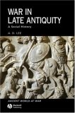 War in Late Antiquity A Social History cover art