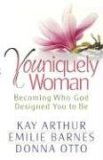 Youniquely Woman Becoming Who God Designed You to Be 2008 9780736917261 Front Cover