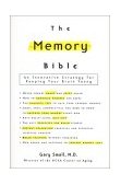 Memory Bible An Innovative Strategy for Keeping Your Brain Young  9780786868261 Front Cover