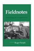 Fieldnotes The Makings of Anthropology cover art