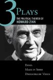 Three Plays The Political Theater of Howard Zinn - Emma, Marx in Soho, Daughter of Venus cover art
