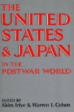 United States and Japan in the Postwar World  9780813108261 Front Cover