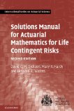 Solutions Manual for Actuarial Mathematics for Life Contingent Risks  cover art
