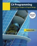 C# Programming: From Problem Analysis to Program Design cover art