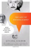 Age of Entanglement When Quantum Physics Was Reborn cover art