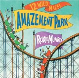Amazement Park 12 Wild Mazes 2009 9781402765261 Front Cover