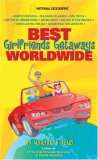 Best Girlfriends Getaways Worldwide 2008 9781426202261 Front Cover
