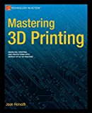 Mastering 3D Printing  cover art