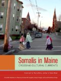 Somalis in Maine Crossing Cultural Currents cover art