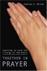 Together in Prayer Learning to Love the Liturgy of the Hours 2004 9781592446261 Front Cover