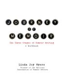 Journey of Memoir The Three Stages of Memoir Writing cover art