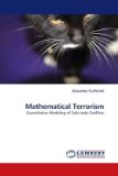 Mathematical Terrorism 2010 9783838377261 Front Cover