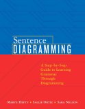 Sentence Diagramming Step-by-Step Approach to Learning Grammar Through Diagramming  9780205551262 Front Cover