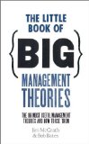Little Book of Big Management Theories And How to Use Them cover art