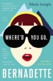 Where'd You Go, Bernadette A Novel cover art