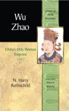 Wu Zhao China&#39;s Only Female Emperor