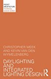 Daylighting and Integrated Lighting Design  9780415725262 Front Cover