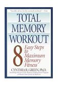 Total Memory Workout 8 Easy Steps to Maximum Memory Fitness 2001 9780553380262 Front Cover