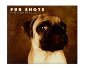 Pug Shots 1999 9780670887262 Front Cover