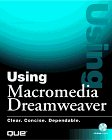 Using Macromedia Dreamweaver 1998 9780789716262 Front Cover