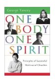 One Body, One Spirit Principles of Successful Multiracial Churches 2003 9780830832262 Front Cover