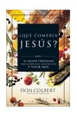 What Would Jesus Eat?  9780881137262 Front Cover