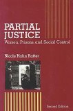 Partial Justice Women, Prisons and Social Control 2nd 9780887388262 Front Cover