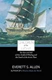 Children of the Light The Rise and Fall of New Bedford Whaling and the Death of the Arctic Fleet 2015 9781938700262 Front Cover