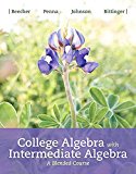 College Algebra with Intermediate Algebra A Blended Course  9780134555263 Front Cover