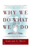 Why We Do What We Do Understanding Self-Motivation cover art