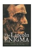 Lincoln Enigma The Changing Faces of an American Icon cover art