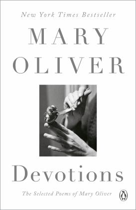 Devotions: a Read with Jenna Pick The Selected Poems of Mary Oliver  9780399563263 Front Cover