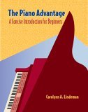 Cengage Advantage Books: the Piano Advantage Concise Introduction for Beginners (with CD-ROM) 2005 9780495001263 Front Cover