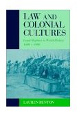 Law and Colonial Cultures Legal Regimes in World History, 1400-1900