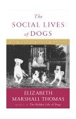 Social Lives of Dogs : The Grace of Canine Company cover art