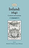 Ireland: 1641 Contexts and Reactions  9780719097263 Front Cover