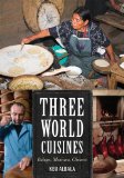 Three World Cuisines Italian, Mexican, Chinese