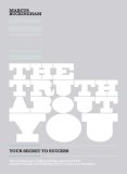 Truth about You Your Secret to Success 2008 9781400202263 Front Cover