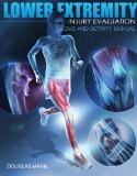 Lower Extremity Injury Evaluation 2010 9781435499263 Front Cover
