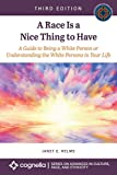 A Race Is a Nice Thing to Have 3rd 9781516583263 Front Cover